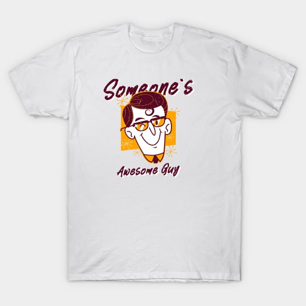 Someone's Awesome Guy T-Shirt by Jennifer Stephens